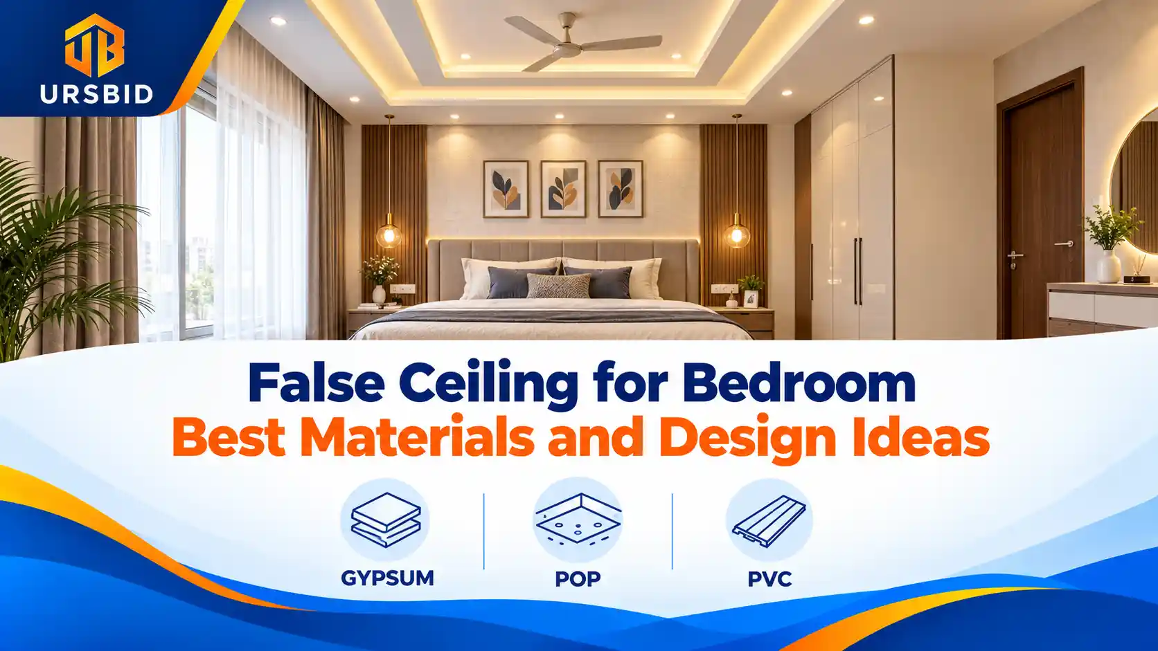 False Ceiling for Bedroom: Best Materials and Design Ideas